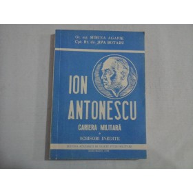 CARIERA MILITARA - ION ANTONESCU